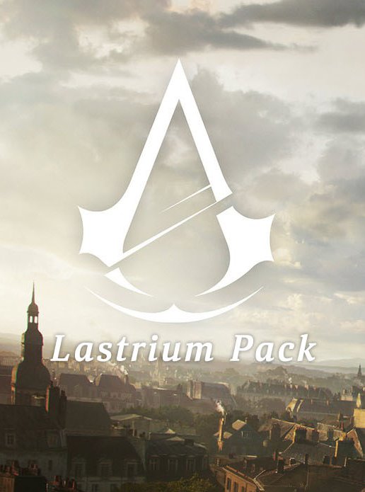 Assassin's Creed Unity - Lastrium Pack [v 1.0] (2023) PC | MOD